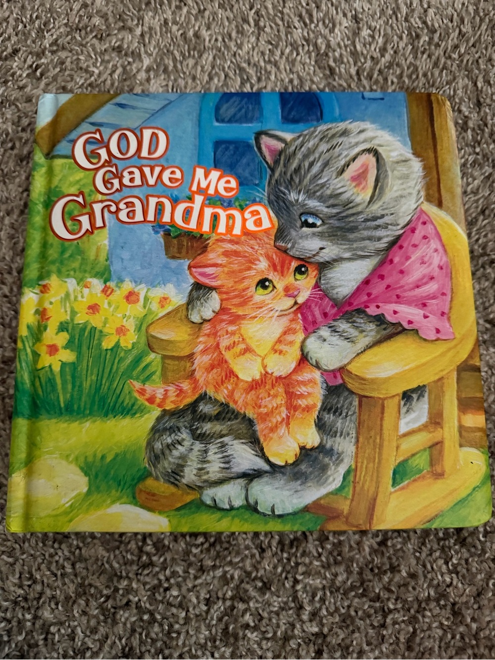 God Gave Me Grandma - Children's Cat Book (Pink Accent)
